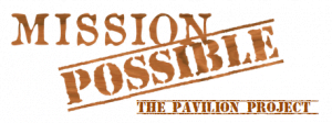 mission possible the pavilion project